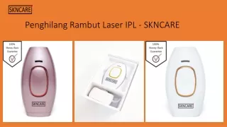 Penghilang Bulu Laser dengan Teknologi IPL - SKNCARE