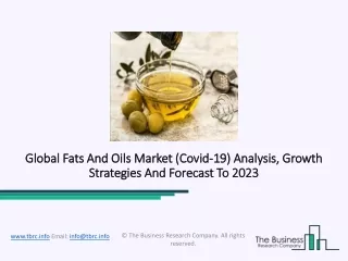 global global fats and oils market fats and oils