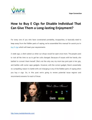 How to Buy E Cigs for Disable Individual That Can Give Them a Long-lasting Enjoyment?