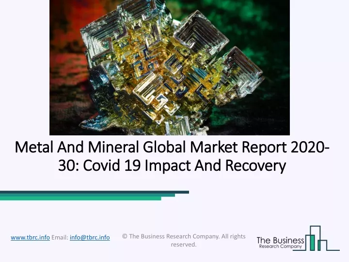 metal and mineral global market report 2020 30 covid 19 impact and recovery