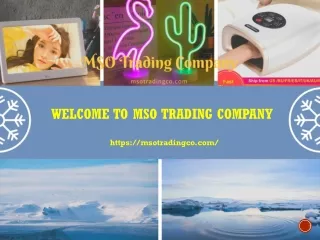 Welcome to MSO Trading Company