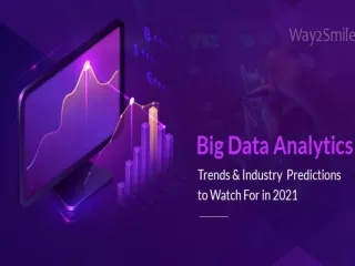 Big Data Analytics Trends and Industry Predictions to Watch For in 2021