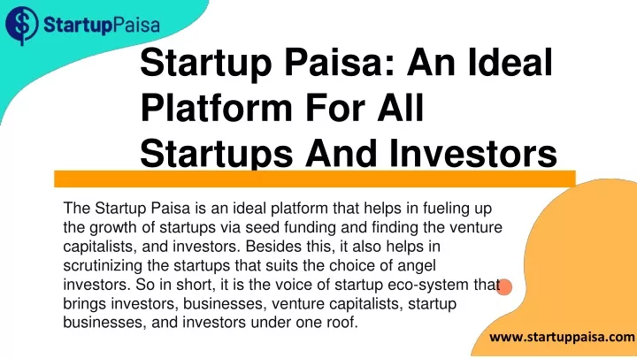 startup paisa an ideal platform for all startups