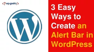 3 easy ways to create an alert bar in wordpress