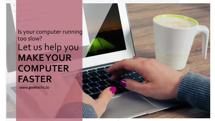 is your computer running too slow let us help you make your computer faster
