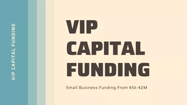 vip capital funding small business funding from