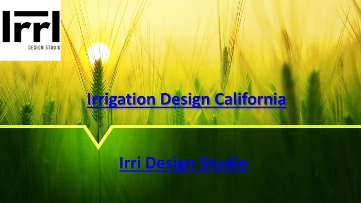 irrigation design california