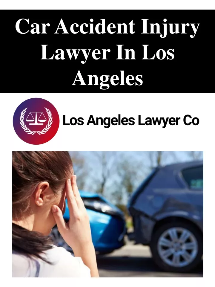 car accident injury lawyer in los angeles