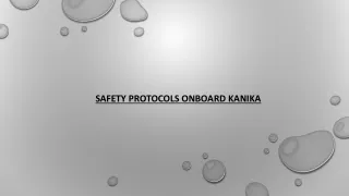 safety protocols onboard kanika