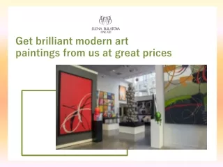 Get brilliant modern art paintings from us at great prices