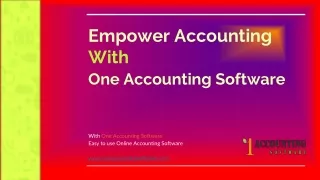 Empower Accounting with One Accounting Software