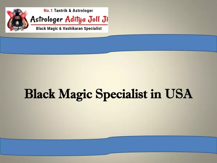 black magic specialist in usa