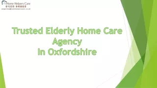 Skilled Elderly Home Care Agency in Oxfordshire