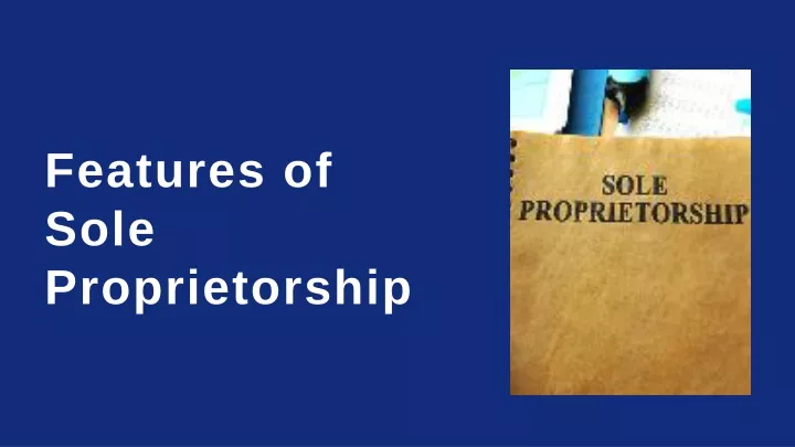features of sole proprietorship
