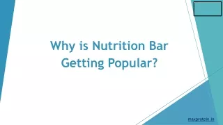 why is nutrition bar getting popular