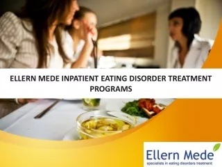 Ellern Mede Inpatient Eating Disorder Treatment Programs