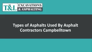 types of asphalts used by asphalt contractors campbelltown