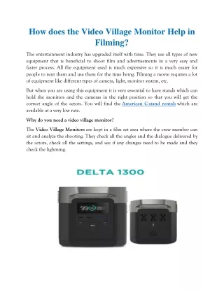 how does the video village monitor help in filming