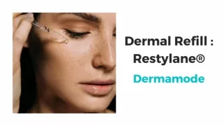 Dermal Refill : Restylane - Dermamode