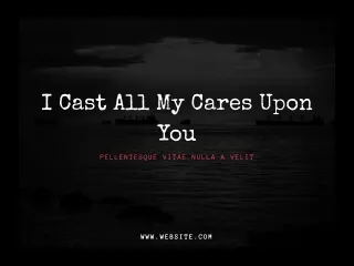 I Cast All My Care Upon You