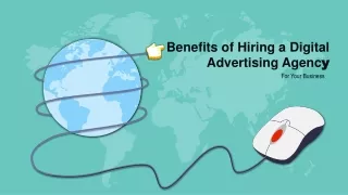 benefits of hiring a digital advertising agenc y