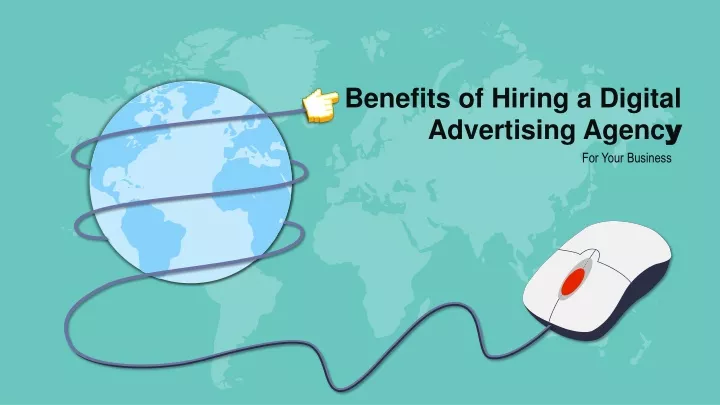 benefits of hiring a digital advertising agenc y