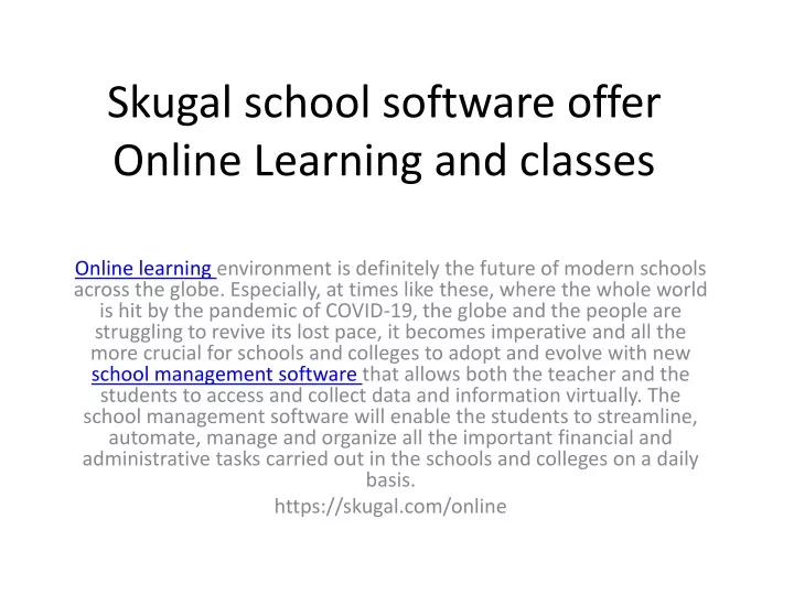skugal school software offer online learning and classes