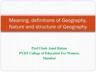 Meaning Nature of Geography