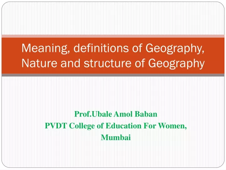 meaning definitions of geography nature and structure of geography