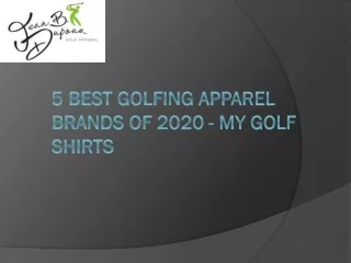 5 Best Golfing Apparel Brands of 2020-MyGolfShirts