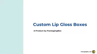 All You Need To Know About Custom Lip Gloss Boxes