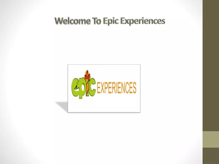 welcome to epic experiences
