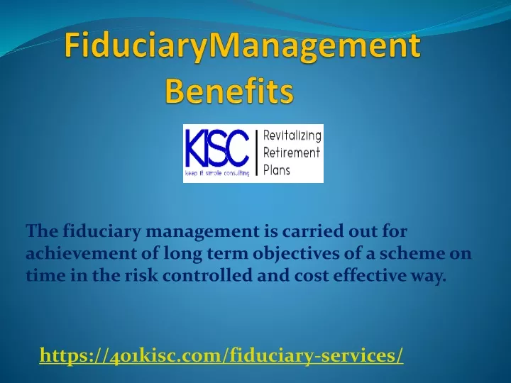 fiduciarymanagement benefits