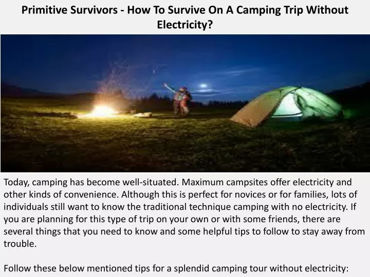 primitive survivors how to survive on a camping trip without electricity