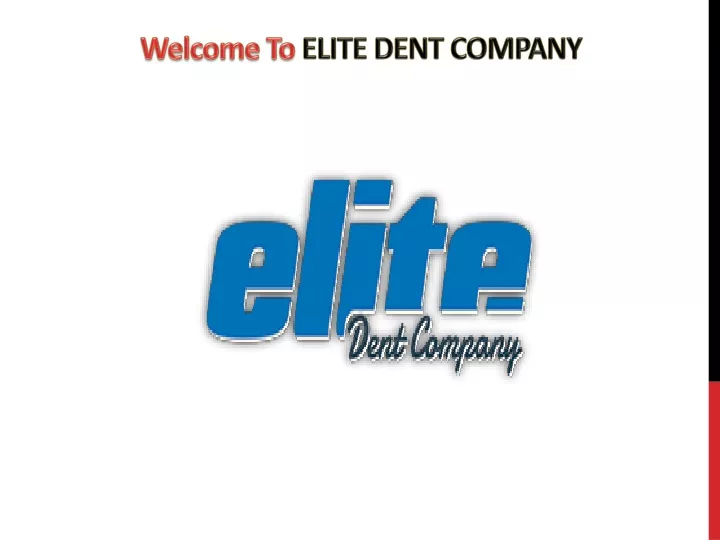 welcome to elite dent company