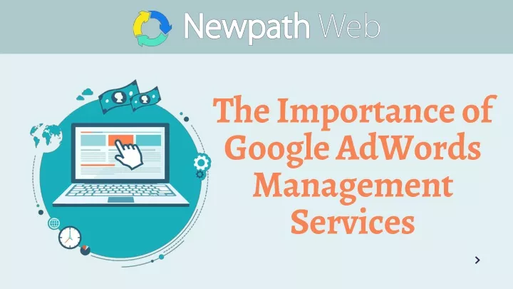 the importance of google adwords management