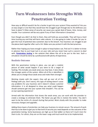 Turn Weaknesses Into Strengths With Turn Weaknesses Into Strengths With Penetration Testing