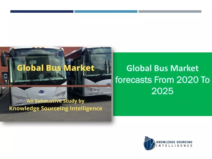 global bus market forecasts from 2020 to 2025