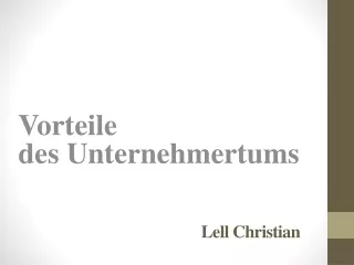 Lell Christian - Vorteile des Unternehmertums