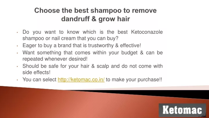 choose the best shampoo to remove dandruff grow hair