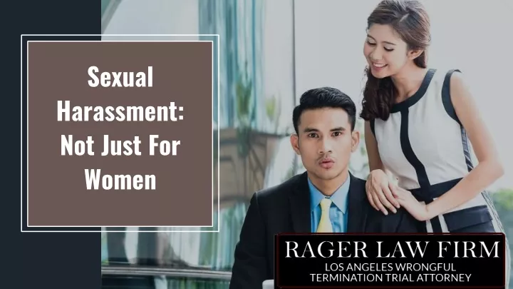 sexual harassment not just for women