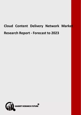 Cloud Content Delivery Network Market