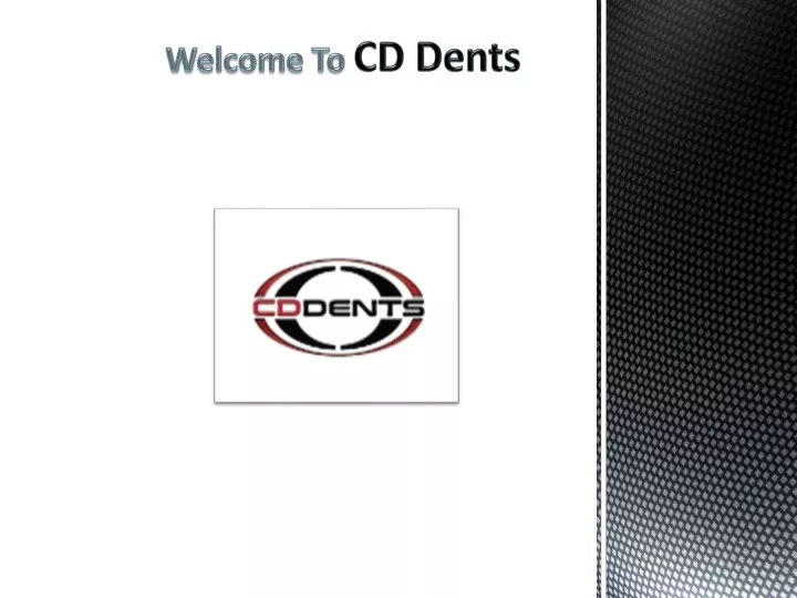 welcome to cd dents