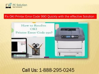Call 1-888-295-0245 How To Resolve OKI Printer Error Code 990