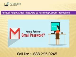 Call 1-888-295-0245 How To Recover Forgot Gmail Password easily