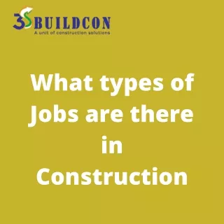 What types of Employers are there in Construction