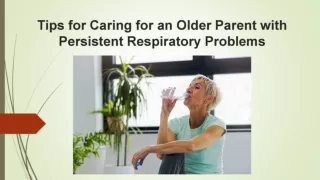 Providing Care for a Senior with Chronic Respiratory Issues