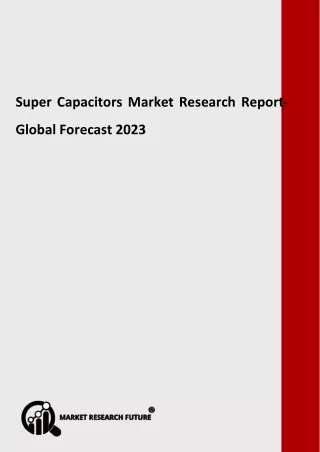 Super Capacitors Research Report