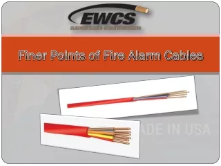 Finer Points of Fire Alarm Cables