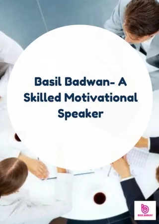 Basil Badwan- A Skilled Motivational Speaker